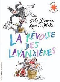 John Yeoman - La révolte des lavandières