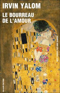 Irvin D. Yalom - Le bourreau de l'amour 