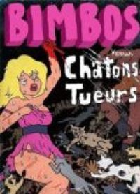 Thomas Mathieu - Bimbos vs châtons tueurs