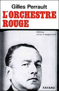 Couverture du livre L'Orchestre rouge - Gilles Perrault