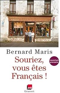 Bernard Maris - Souriez, vous êtes Français !