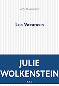 Julie Wolkenstein - Les vacances