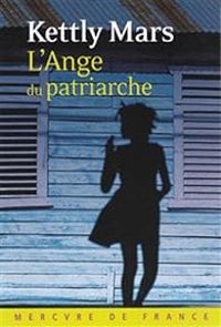 Kettly Mars - L'Ange du patriarche