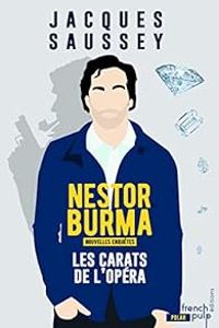 Couverture du livre Les nouvelles enquêtes de Nestor Burma  - Jacques Saussey