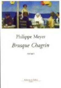 Philippe Meyer - Brusque chagrin