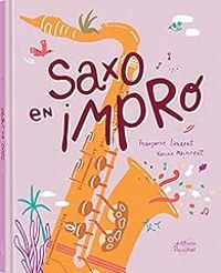 Francoise Laurent - Saxo en impro