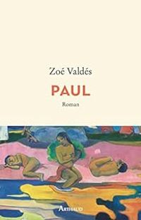 Zoe Valdes - Paul