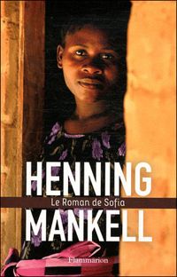 Henning Mankell - Le roman de sofia