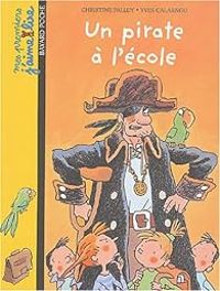 Christine Palluy - Un pirate à l'école