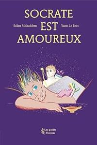 Salim Mokaddem - Yann Le Bras - Socrate est amoureux