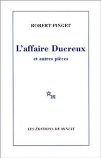 Couverture du livre L'affaire Ducreux ; - Robert Pinget