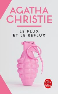 Agatha Christie - Le Flux et le reflux