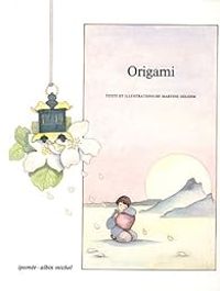 Martine Delerm - Origami