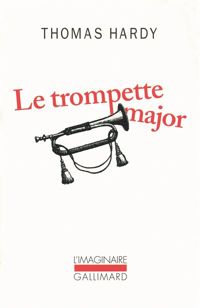 Thomas Hardy - Le trompette-major