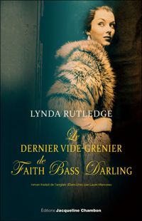 Lynda Rutledge - Le dernier vide-grenier de Faith Bass Darling