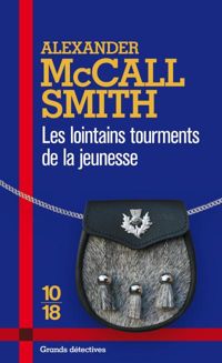 Couverture du livre Les lointains tourments de la jeunesse  - Alexander Mccall Smith