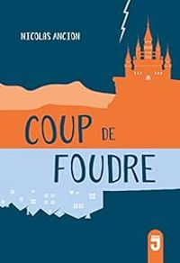 Nicolas Ancion - Coup de foudre