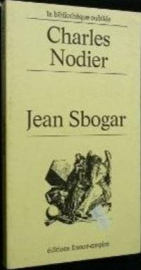 Charles Nodier - Nodier Charles - Jean Sbogar