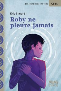 Couverture du livre Roby ne pleure jamais - Ric Simard