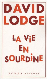 David Lodge - La vie en sourdine