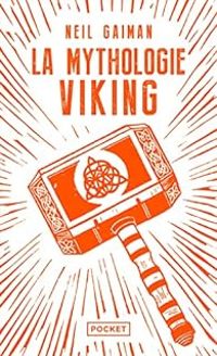 Couverture du livre La Mythologie viking - Neil Gaiman