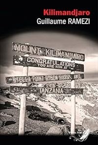 Guillaume Ramezi - Kilimandjaro