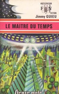 Jimmy Guieu - Le maitre du temps