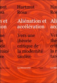 Couverture du livre Aliénation et accélération - Hartmut Rosa