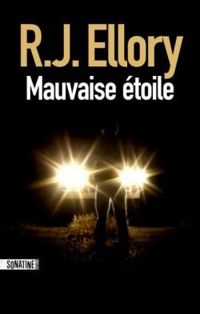 Couverture du livre Mauvaise étoile - R J Ellory