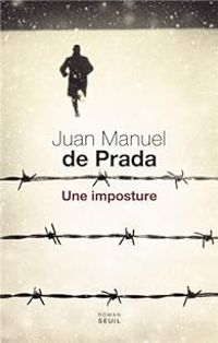 Couverture du livre Une imposture - Juan Manuel De Prada