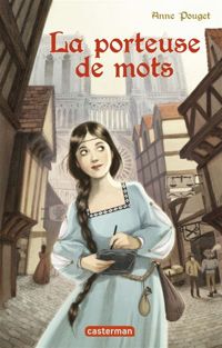 Couverture du livre La porteuse de mots - Anne Pouget