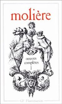 Couverture du livre Oeuvres complètes - Flammarion - Moliere 