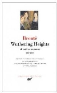 Emily Bront - Wuthering heights et autres romans 1847-1848