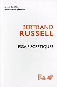 Bertrand Russell - Essais sceptiques