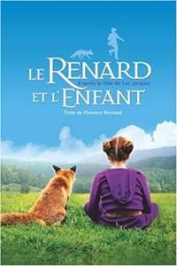 Florence Reynaud -  Bonne Pioche - Le renard et l'enfant