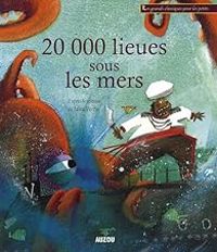 Virginie Hanna - Sandrine Gambart - 20 000 lieues sous les mers