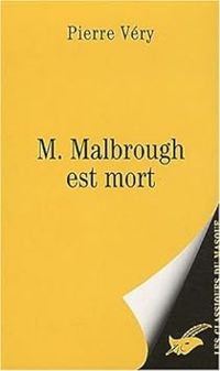 Pierre Very - M. Malbrough est mort