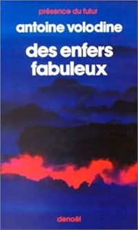 Couverture du livre Des enfers fabuleux - Antoine Volodine