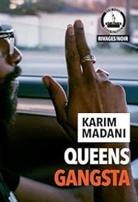 Karim Madani - Queen's gangsta