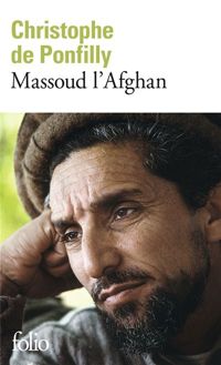 Couverture du livre Massoud l'afghan - Christophe De Ponfilly