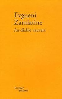 Evgueni Zamiatine - Au diable vauvert - Alatyr