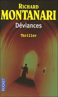 Couverture du livre Déviances - Richard Montanari