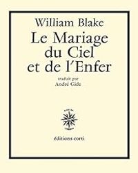 Couverture du livre Le mariage du ciel et de l'enfer [non massicoté] - William Blake