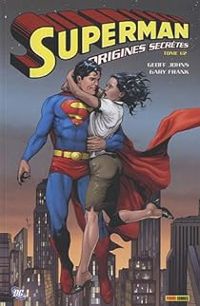 Geoff Johns - Gary Frank - Superman : Origines secrètes