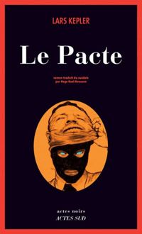 Lars Kepler - Le Pacte