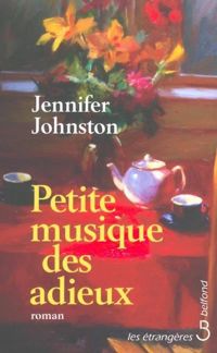 Jennifer Johnston - Petite musique des adieux