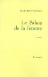 Elise Fontenaille - Le palais de la femme