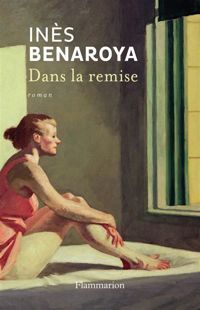 Inès Benaroya - Dans la remise