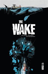 Couverture du livre The Wake - Scott Snyder - Sean Murphy