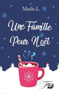 Madie L - Une famille pour Noël